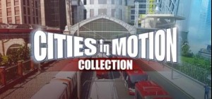 Cities In Motion - Collection