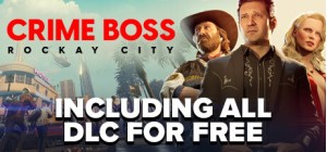 Crime Boss: Rockay City (Steam)