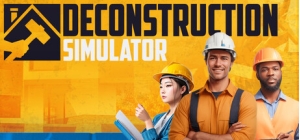 Deconstruction Simulator