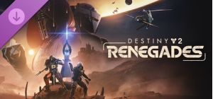 Destiny 2: Renegades - Pre-Order