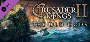 Crusader Kings II: The Old Gods