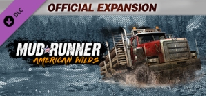 MudRunner - American Wilds Edition