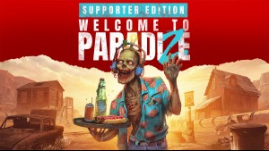 Welcome to ParadiZe - Zombot Edition - Pre-order